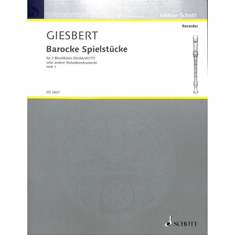 Barocke Spielstücke 1 Barocke Spielstücke 1