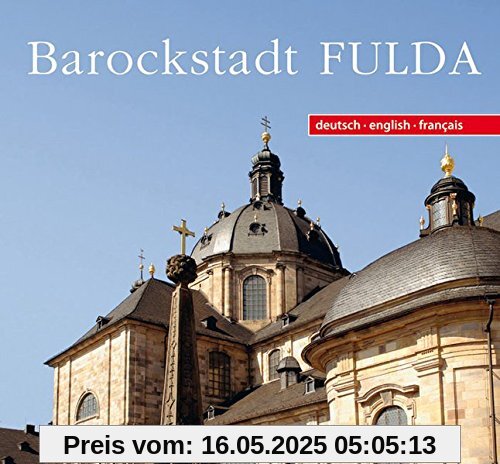 Barockstadt Fulda (Farbbildband)