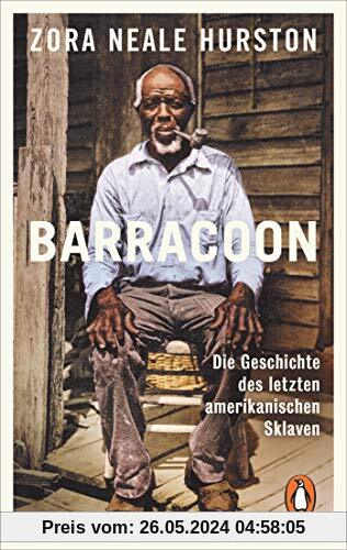 Barracoon: Die Geschichte des letzten amerikanischen Sklaven