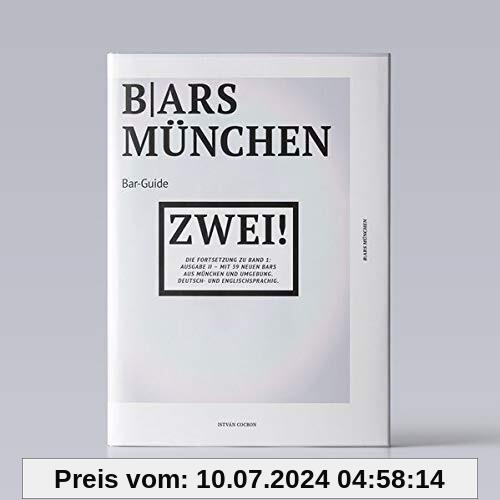 Bars München 2 Softcover: Barguide München - 62 Bars aus München
