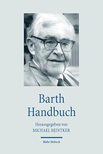 Barth Handbuch (Handbücher Theologie)