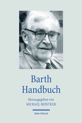 Barth Handbuch (Handbücher Theologie)