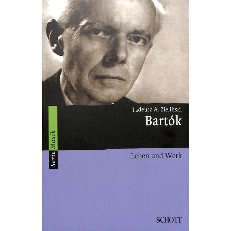 Bartok - Leben und Werk