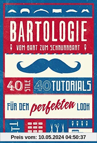 Bartologie: Vom Bart zum Schnurrbart