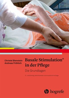 Basale Stimulation® in der Pflege von Hogrefe (vorm. Verlag Hans Huber )
