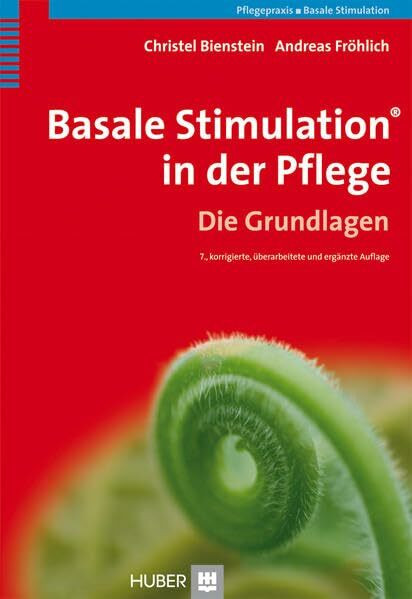 Basale Stimulation� in der Pflege: Die Grundlagen