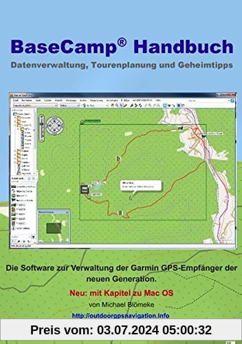 BaseCamp Handbuch: Datenverwaltung, Tourenplanung und Geheimtipps