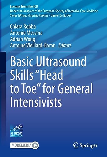 Basic Ultrasound Skills “Head to Toe” for General Intensivists (Lessons from the ICU) von Springer