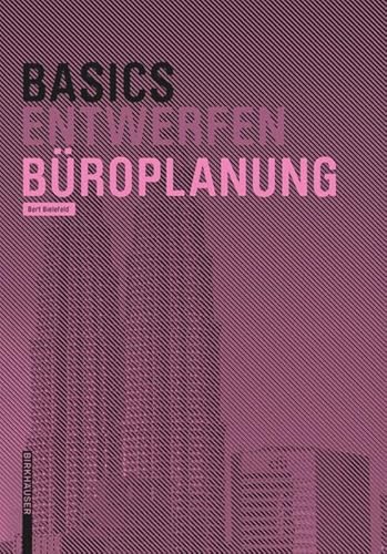 Basics Büroplanung von Birkhauser