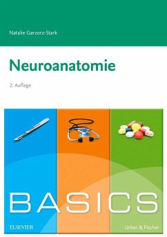 Basics Neuroanatomie von Elsevier, München / Urban & Fischer