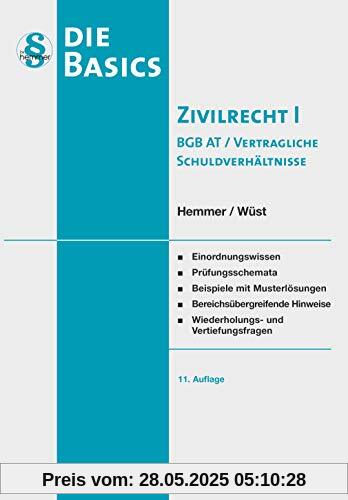 Basics Zivilrecht I - BGB AT u. vertrag. SchuldV (Skript Zivilrecht) (Skripten - Zivilrecht)