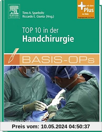 Basis-OPs - Top 10 in der Handchirurgie: mit Zugang zum Elsevier-Portal