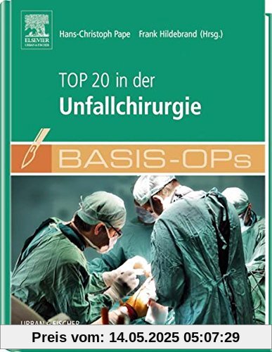 Basis OPs - Top 20 in der Unfallchirurgie