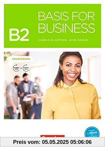 Basis for Business - New Edition: B2 - Kursbuch: Mit PagePlayer-App inkl. Audios, Videos, Texten und Übungen Basis for Business - New Edition: B2 - Kursbuch: Mit PagePlayer-App inkl. Audios, Videos, Texten und Übungen