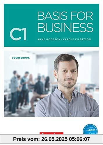 Basis for Business - New Edition: C1 - Kursbuch: Mit PagePlayer-App inkl. Audios, Videos, Texten und Übungen