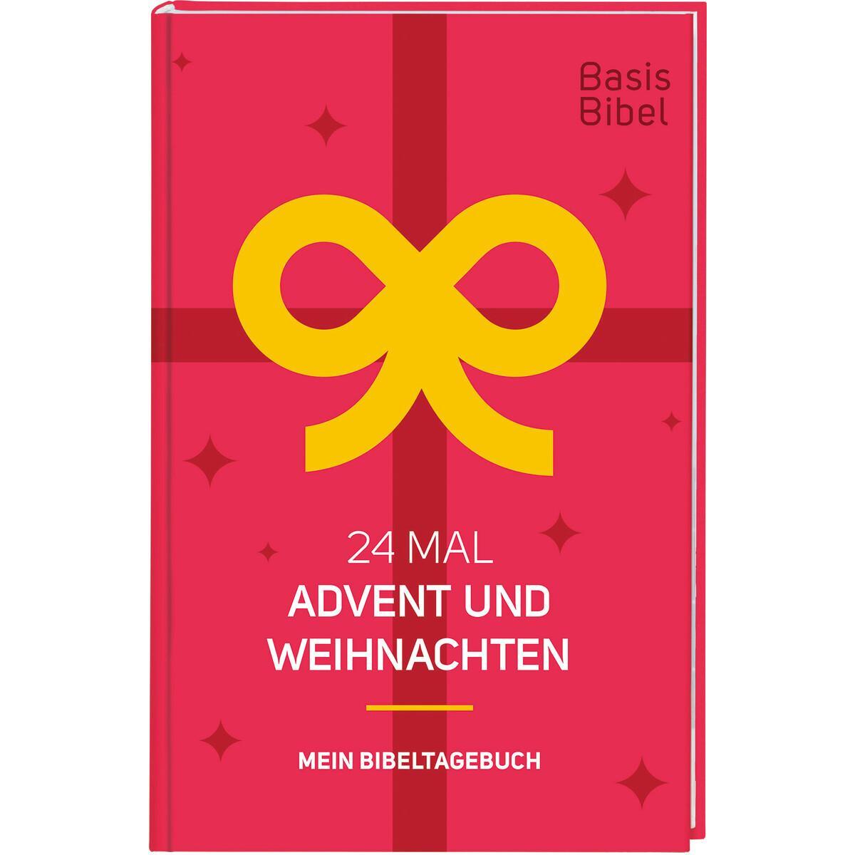 BasisBibel. 24 Mal Advent und Weihnachten BasisBibel. 24 Mal Advent und Weihnachten von Deutsche Bibelges.