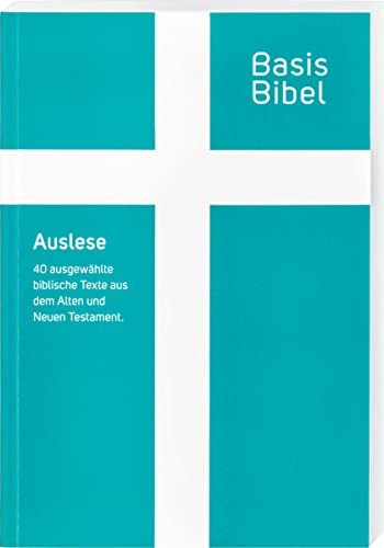 BasisBibel. Auslese Taschenbuch von Deutsche Bibelges.
