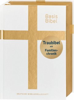 BasisBibel. Die Kompakte. Traubibel von Deutsche Bibelgesellschaft