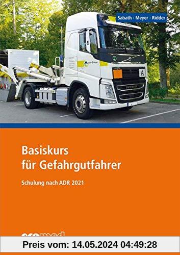 Basiskurs für Gefahrgutfahrer: Schulung nach ADR 2021 - Teilnehmerunterlagen (Broschüre)