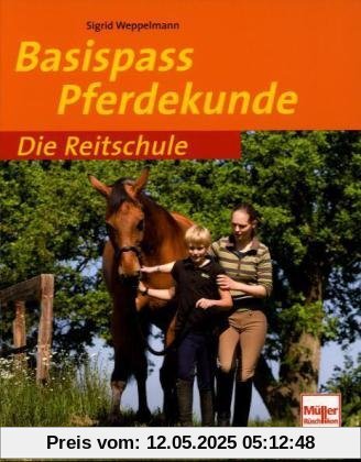 Basispass Pferdekunde (Die Reitschule)