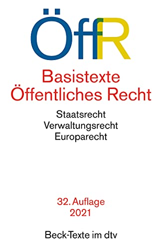 Basistexte Öffentliches Recht: Rechtsstand: 1. August 2021 (Beck-Texte im dtv)