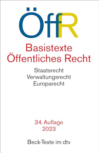 Basistexte Öffentliches Recht: Rechtsstand: 1. August 2023 (Beck-Texte im dtv)