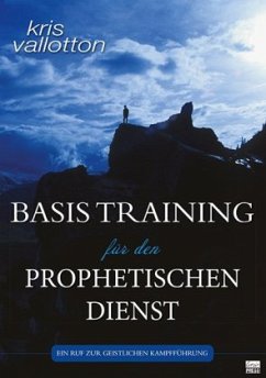 Basistraining für den prophetischen Dienst von GrainPress Verlag