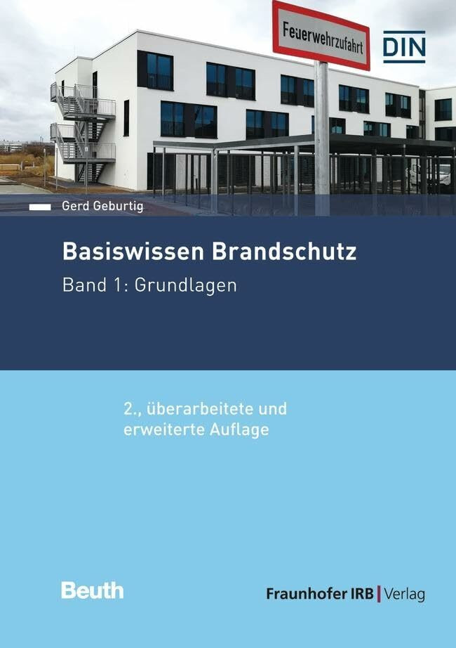 Basiswissen Brandschutz: Band 1: Grundlagen (DIN Media Praxis)