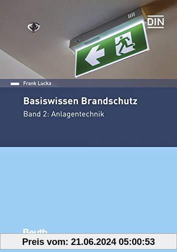 Basiswissen Brandschutz: Band 2: Anlagentechnik (Beuth Praxis)