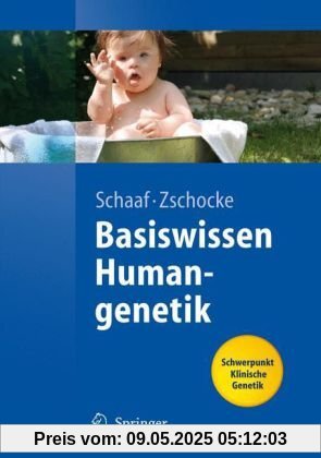 Basiswissen Humangenetik (Springer-Lehrbuch)
