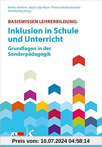 Basiswissen Lehrerbildung:: Inklusion in Schule und Unterricht - Grundlagen in der Sonderpädagogik