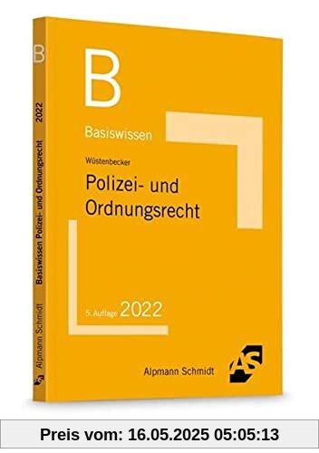 Basiswissen Polizei- und Ordnungsrecht