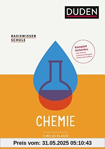 Basiswissen Schule - Chemie 5. bis 10. Klasse: Das Standardwerk für Schüler