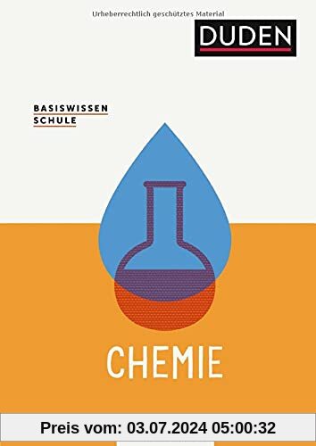 Basiswissen Schule – Chemie 5. bis 10. Klasse: Das Standardwerk für Schüler