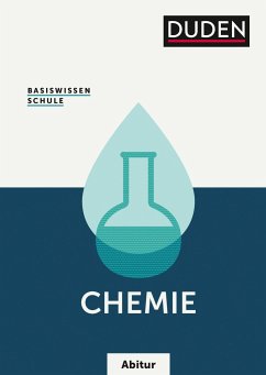 Basiswissen Schule - Chemie Abitur von Duden / Duden / Bibliographisches Institut