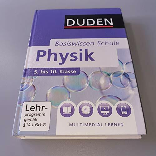 Basiswissen Schule ? Physik 5. Klasse bis 10. Klasse: Das Standardwerk f�r Sch�ler Basiswissen Schule ? Physik 5. Klasse bis 10. Klasse: Das Standardwerk f�r Sch�ler