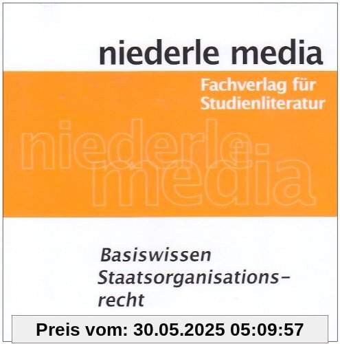 Basiswissen Staatsrecht I - Staatsorganisationsrecht