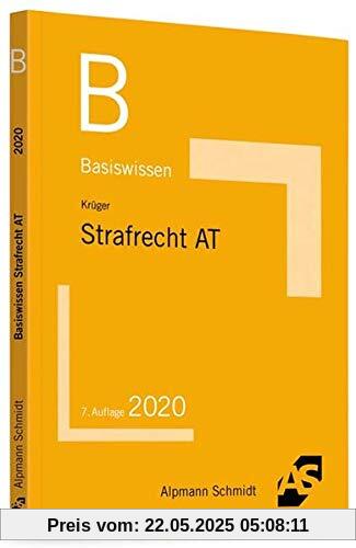 Basiswissen Strafrecht Allgemeiner Teil