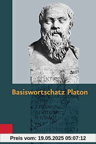Basiswortschatz Platon. Zur Vorbereitung auf das Graecum
