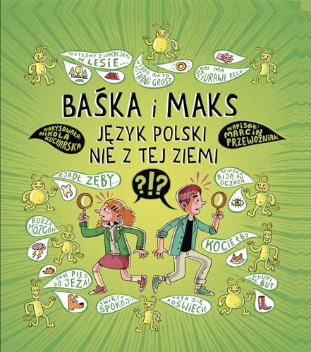 Baśka i Maks Język polski nie z tej ziemi von Olesiejuk
