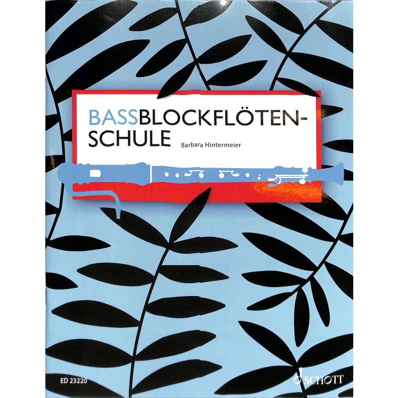 Bassblockflötenschule