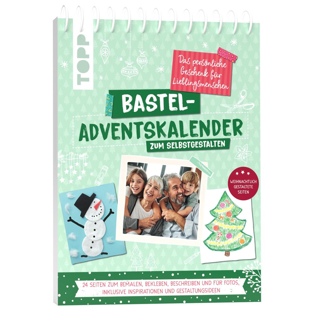 Bastel-Adventskalender zum Selbstgestalten. Das persönliche Geschenk für Lieblin... Bastel-Adventskalender zum Selbstgestalten. Das persönliche Geschenk für Lieblin... von Frech Verlag GmbH