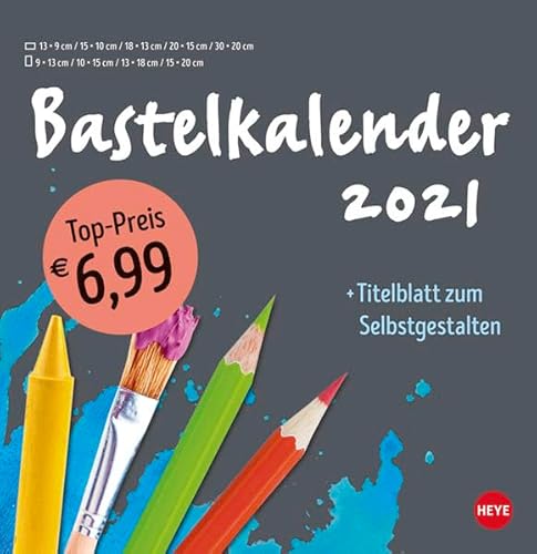 Bastelkalender 2021 anthrazit groß - mit Titelblatt zum Selbstgestalten und Monatskalendarium - Format 32 x 33 cm von Heye
