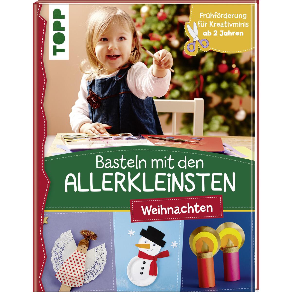 Basteln mit den Allerkleinsten Weihnachten Basteln mit den Allerkleinsten Weihnachten von Frech Verlag GmbH
