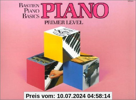 Bastien Piano Basics Primer Pf (Primer Level, Wp200)