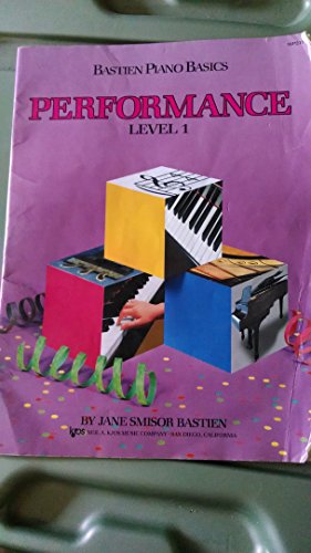 Bastien Piano Basics: Performance Level 1