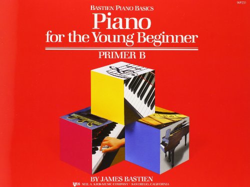 Piano for the Young Beginner Primer B (Bastien Piano Basics)
