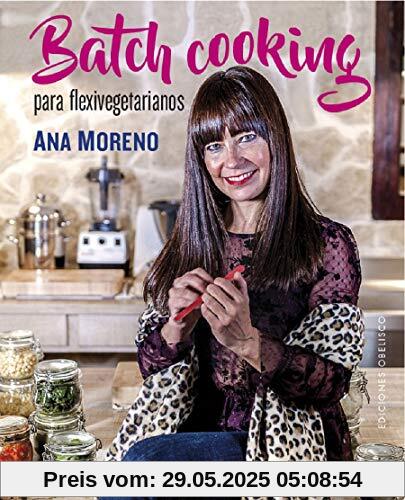 Batch Cooking Para Flexivegetarianos (SALUD Y VIDA NATURAL)