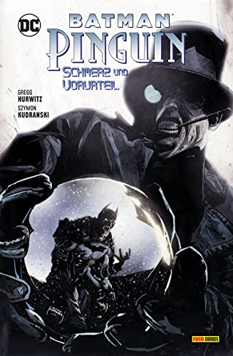 Batman/Pinguin: Schmerz und Vorurteil Batman/Pinguin: Schmerz und Vorurteil von Panini