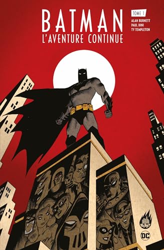 Batman : L'Aventure continue ! tome 1 Batman : L'Aventure continue ! tome 1